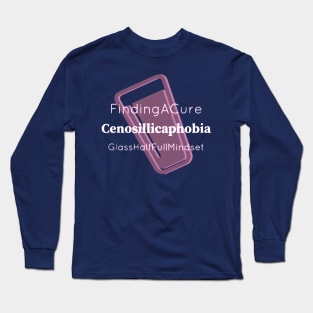 Cenosillicaphobia Optimism Long Sleeve T-Shirt